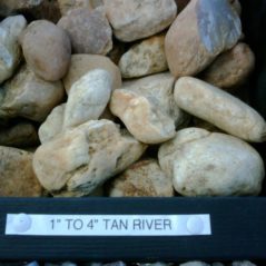 Tan River 1″ – 4″